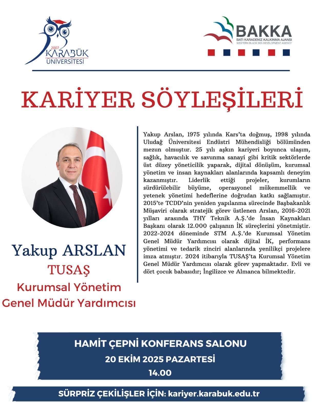 Sevgili arkadaşlar,
TUSAŞ Kurumsal Yönetim Birimi, Genel Müdür Yardımcısı Sn. Yakup ARSLAN’ın katılım sağlayacağı bu kıymetli söyleşiye hepiniz davetlisiniz.
📅 20 Ekim 2025 Pazartesi
🕖 14.00