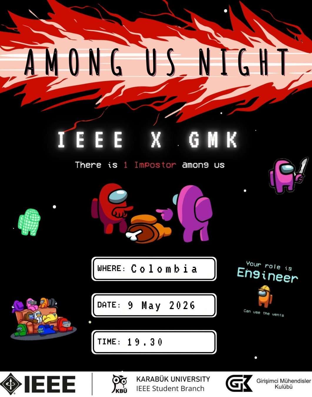 🚨 Sus… aramızda impostor var 👀
“Ben yapmadım” diyen %99 impostor’dur 😈
GMK x IEEE Karabük Among Us Night 🔴
Task: Hayatta kal 🎮
Bonus: Kimseye güvenmemeyi öğrenmek ⚡
başvuru icin katıla tıklamanız yeterlidir💥